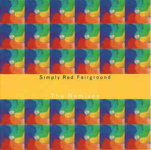 Fairground (The Remixes) - CD Audio di Simply Red