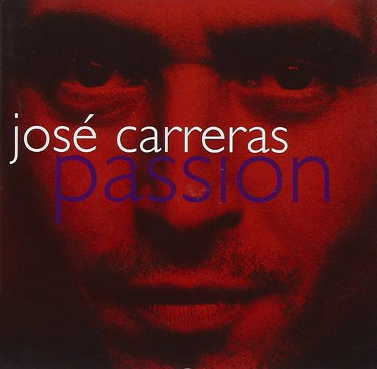 Passion - CD Audio di José Carreras