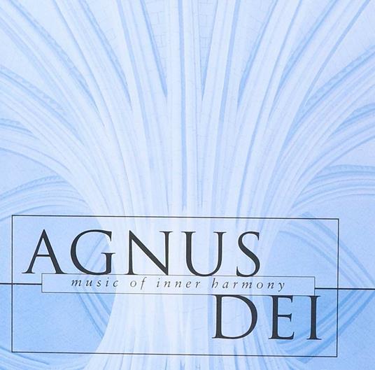 Agnus Dei I - CD Audio di Edward Higginbottom