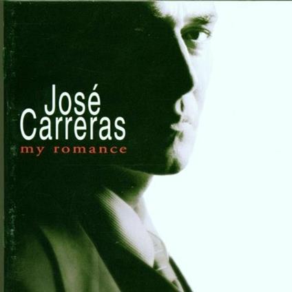 My Romance - CD Audio di José Carreras