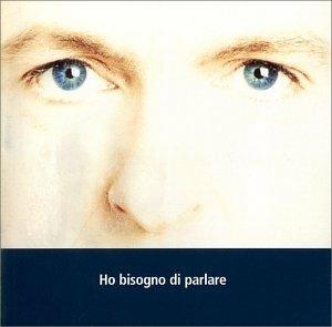 Ho bisogno di parlare - CD Audio di Gianni Togni