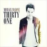 Thirty One - CD Audio di Michael Malone