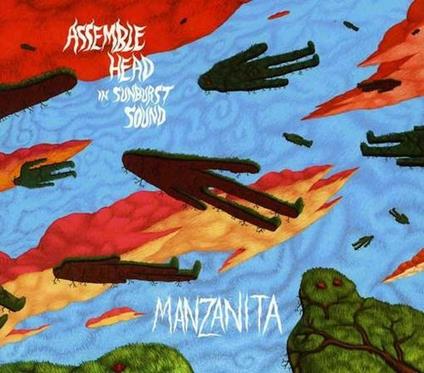 Manzanita - CD Audio di Assemble Head in Sunburst Sound