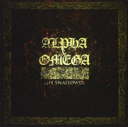 Life Swallower - CD Audio di Alpha and Omega