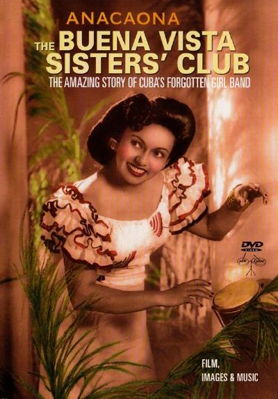 The Buena Vista Sisters' Club (DVD) - DVD di Anacaona