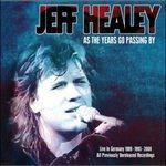 As the Years Go Passing - CD Audio di Jeff Healey