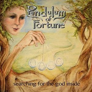 Searching for the God Inside - CD Audio di Pendulum of Fortune