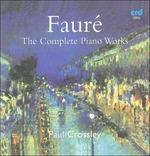 Complete Piano Works - CD Audio di Gabriel Fauré