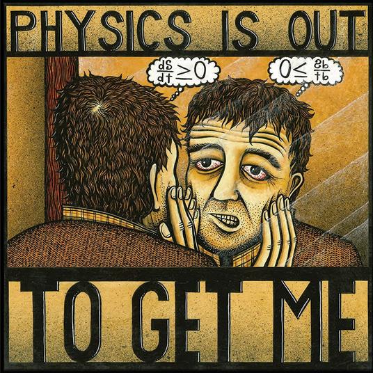 Physics Is Out to Get Me - Vinile LP di Michael Knight