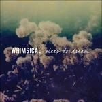 Sleep to Dream - CD Audio di Whimsical