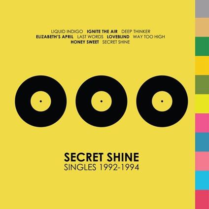Singles 1992-1994 - CD Audio di Secret Shine