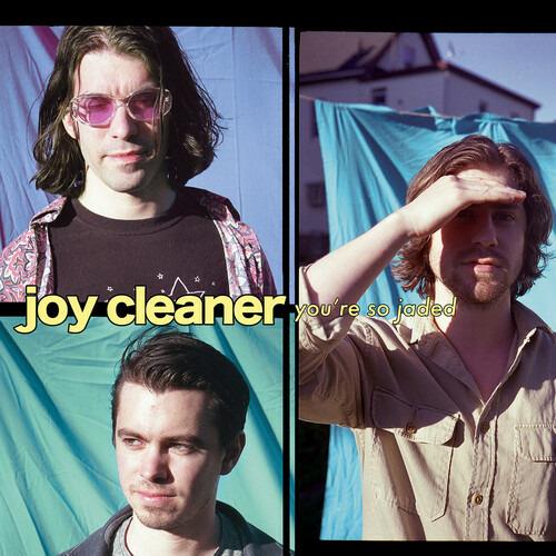 You're So Jaded - Vinile LP di Joy Cleaner