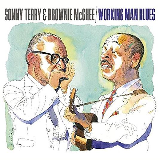Working Man Blues - CD Audio di Sonny Terry,Brownie McGhee