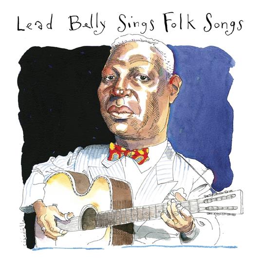 Sings Folk Songs - CD Audio di Leadbelly