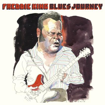 Blues Journey - CD Audio di Freddie King