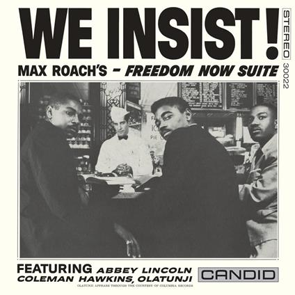 We Insist! Max Roachs Freedom - CD Audio di Max Roach