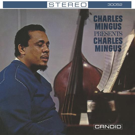 Charles Mingus Presents Charles Mingus - CD Audio di Charles Mingus