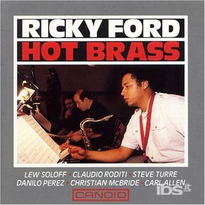 Hot Brass - CD Audio di Ricky Ford