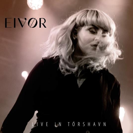 Live in Torshavn - CD Audio di Eivor