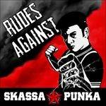 Rudes Against - CD Audio di Skassapunka