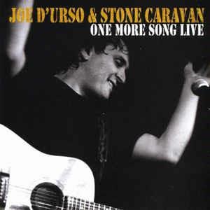 One More Song Live - CD Audio di Joe D'Urso,Stone Caravan