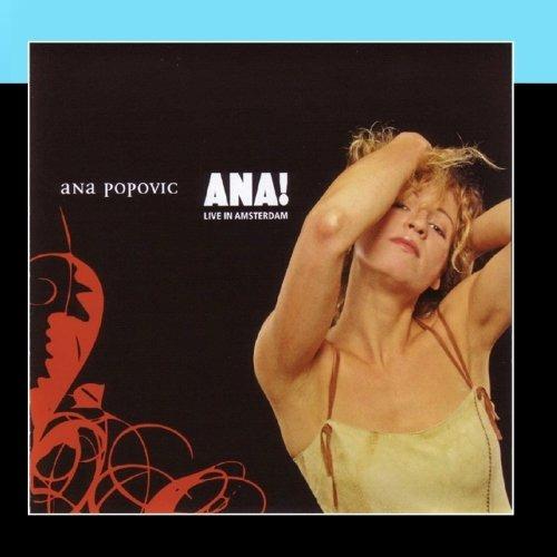 Ana! Live in Amsterdam - CD Audio di Ana Popovic