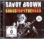 Songs from the Road - CD Audio + DVD di Savoy Brown