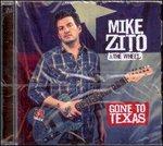 Gone to Texas - CD Audio di Mike Zito