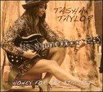 Honey for the Biscuit - CD Audio di Tasha Taylor