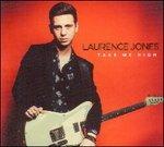 Take Me High - CD Audio di Laurence Jones