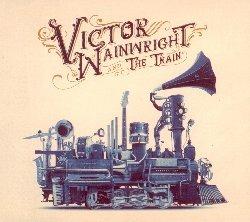 Victor Wainwright and the Train - CD Audio di Victor Wainwright