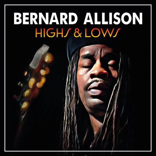 Highs And Lows - CD Audio di Bernard Allison