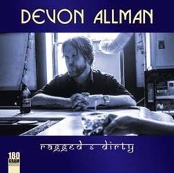 Ragged & Dirty - Vinile LP di Devon Allman