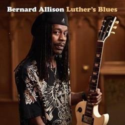 Luther's Blues - Vinile LP di Bernard Allison