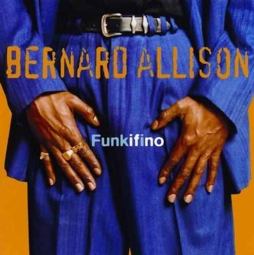 Funkifino - CD Audio di Bernard Allison