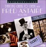 Dancing Cheek to Cheek - CD Audio di Fred Astaire