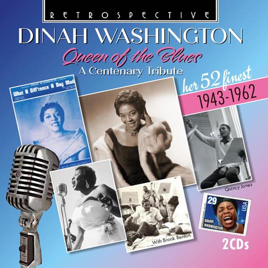 Queen Of The Blues A Centenary Tribute - Her 52 Finest: 1943-1962 (2 Cd) - CD Audio di Dinah Washington