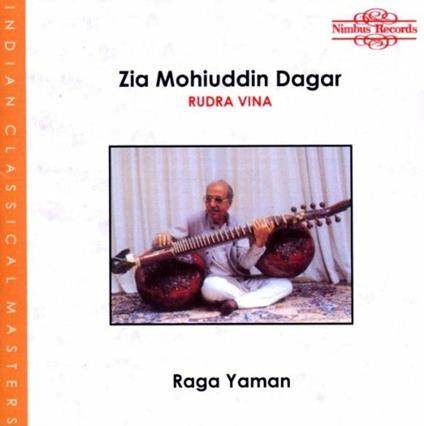 Raga Yaman - CD Audio di Zia Mohiuddin Dagar