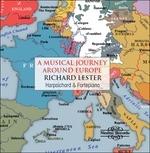 A Musical Journey Around Europe. Musiche per clavicembalo e fortepiano - CD Audio di Johann Sebastian Bach,Domenico Scarlatti,François Couperin,Girolamo Frescobaldi