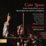 Reliquie di Roma II. Caro Sposo, Oratorio di Santa Caterina - CD Audio di Marco Marazzoli