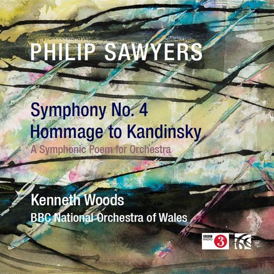 Symphony No. 4 / Hommage To Kandinsky - CD Audio di Philip Sawyers