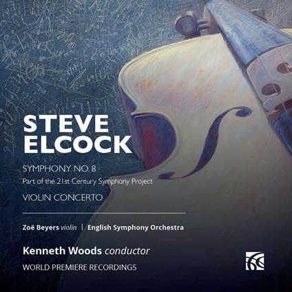 Violin Concerto Symphony No. 8 - CD Audio di Steve Elcock