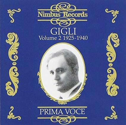 Volume 2 - CD Audio di Beniamino Gigli