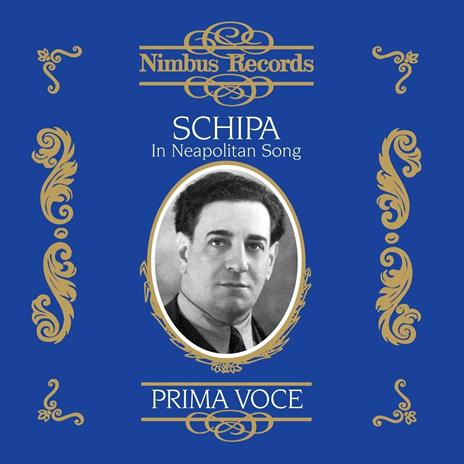 Prima voce. Tito Schipa, in Neapolitan Song - CD Audio di Tito Schipa