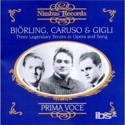 3 Legendary Tenors In Ope - CD Audio di Bjorling-Caruso-Gigli