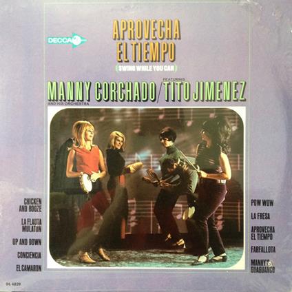 Aprovecha el tiempo - CD Audio di Manny Corchado,Tito Jimenez