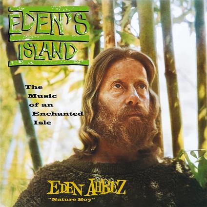 Eden Ahbez-Eden'S Island Extended Woode - Vinile LP di Eden Ahbez