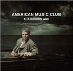 The Golden Age - CD Audio di American Music Club