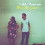 Little Windows - CD Audio di Teddy Thompson,Kelly Jones