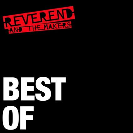 Best of - Vinile LP di Reverend and the Makers